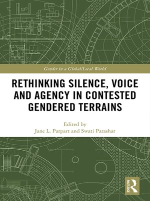 cover image of Rethinking Silence, Voice and Agency in Contested Gendered Terrains